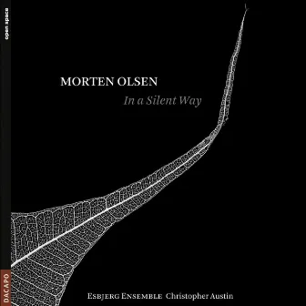 Olsen, M.: In A Silent Way / Oryq / Ictus / Kata by Christopher Austin