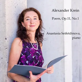 Poem, Op. 11, No. 1 by Anastasia Seifetdinova