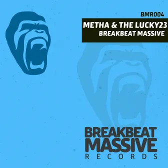 Breakbeat Massive by The Lucky 23