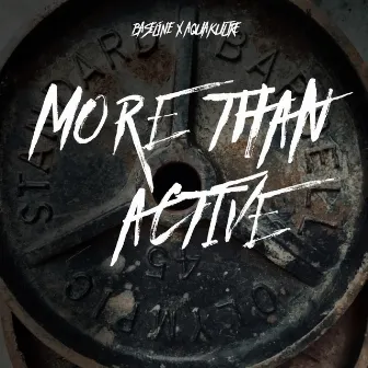 More Than Active by Baseline