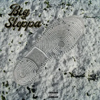 Big Steppa by D.B.E