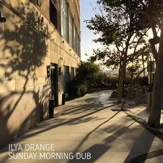 Sunday Morning Dub by Ilya Orange