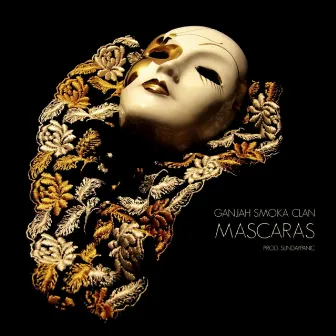 Mascaras by Ganjah Smoka Clan