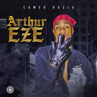 Arthur Eze by Cameo Huzla