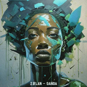 Ganda by ZØLAN