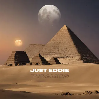 Pyramids by Just Eddie