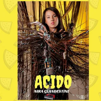 Acido by Nira Clandestine