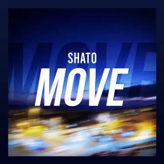 Move by Shato