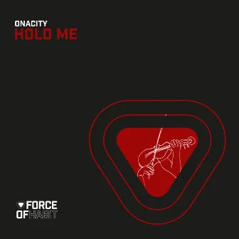 Hold Me by Onacity