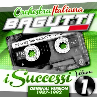 I successi: 1987-1992, Vol. 1 by Orchestra Italiana Bagutti