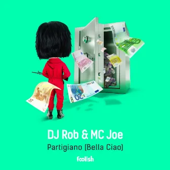 Partigiano (Bella Ciao) [Radio Edit] by MC Joe