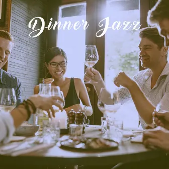 Dinner Jazz by Smooth Jazz