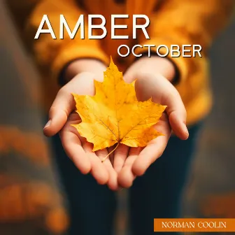 Amber October: Instrumental Smooth Jazz for Deep Relaxation, Nice Time at Home by Norman Coolin