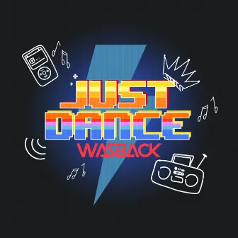 Just Dance by Wasback