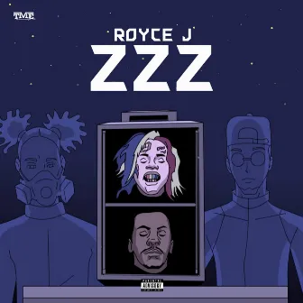 ZZZ by Royce J