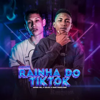 Rainha do Tiktok (Remix) by P 5OUZA