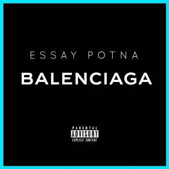 Balenciaga by Essay Potna