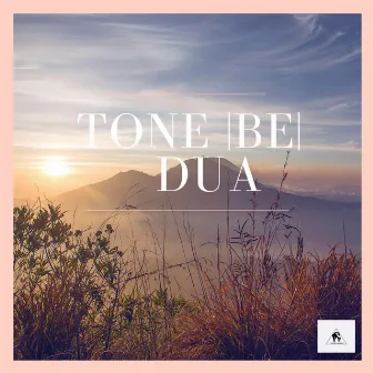 Dua by Tone (BE)