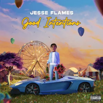 Good Intentions by Jesse Flames