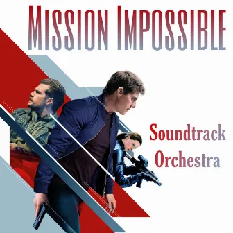 Mission Impossible by Soundtrack Orchestra