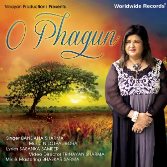 O Phagun by Bandana Sharma