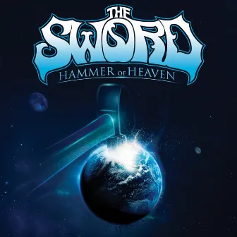 Hammer Of Heaven by The Sword