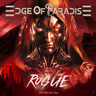 Rogue (Aim for the Kill) by Edge Of Paradise