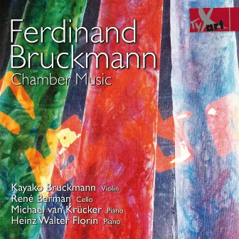 Bruckman: Chamber Music by Ferdinand Bruckmann