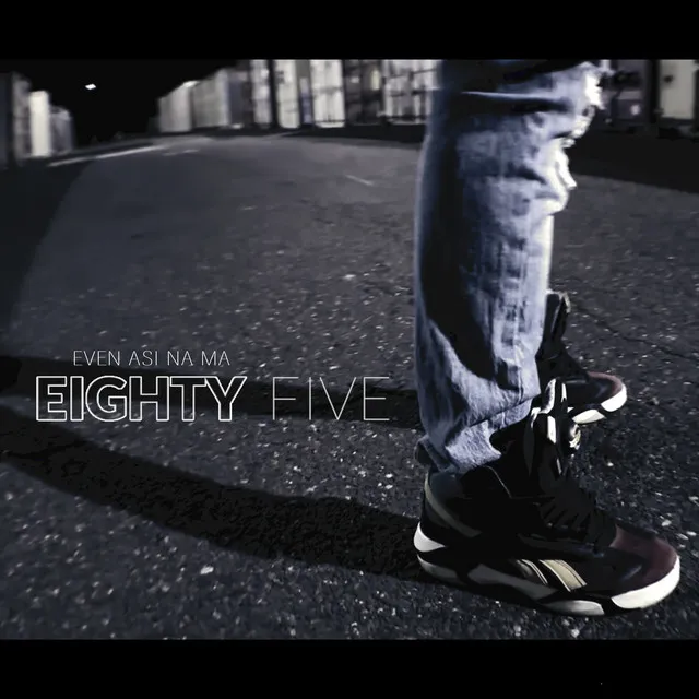 Eighty Five