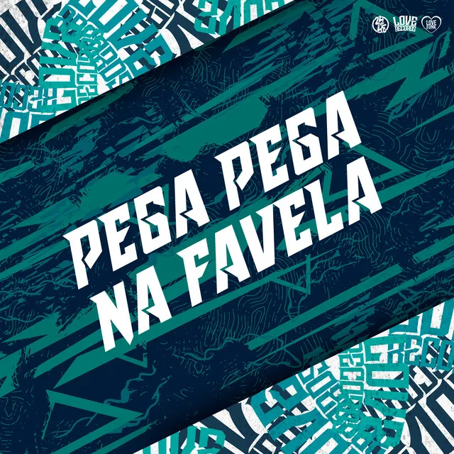 Pega Pega na Favela