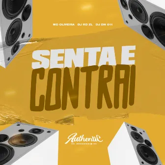 Senta e Contrai by DJ DN 011