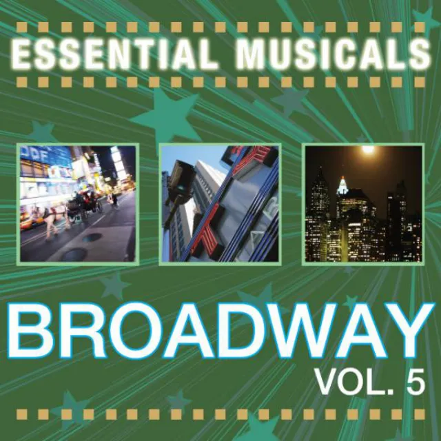 Essential Musicals: Broadway Vol. 5