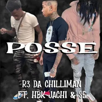 Posse by R3 DA Chilliman