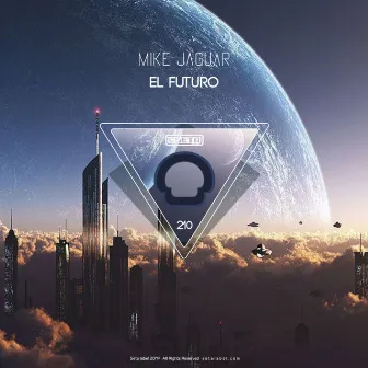 El Futuro by Mike Jaguar