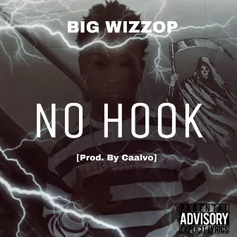 No Hook by Big Wizzop