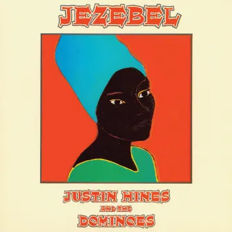 Jezebel by Justin Hinds & The Dominoes