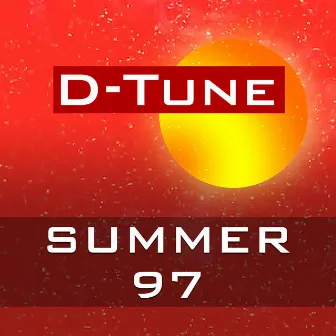 Summer 97 (Club Mix) by D-Tune