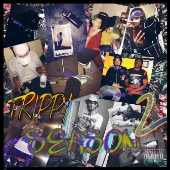 TRIPPY SEASON 2 by TRIPPY HENDRIX