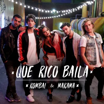 Que Rico Baila by Rombai