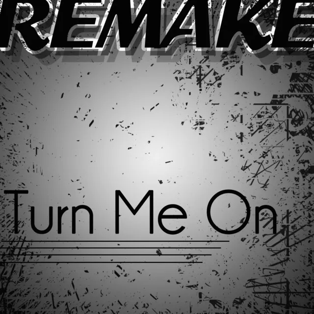 Turn Me On (David Guetta feat. Nicki Minaj Remake)