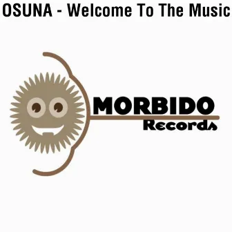 Welcome To the Music by Osuna