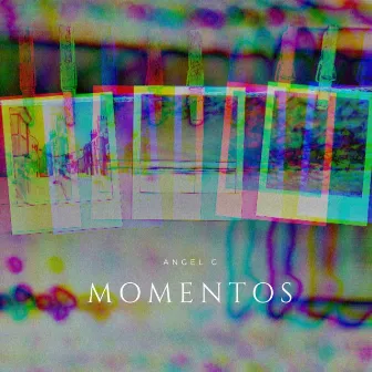 Momentos by Angel C