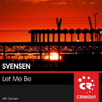 Let Me Be by Svensen