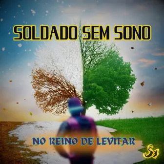 Soldado Sem Sono no Reino de Levitar by Soldado Sem Sono