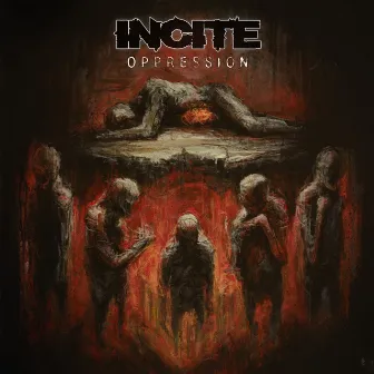 Oppression by Incite