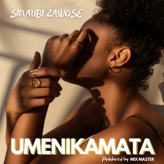 Umenikamata by Sinaubi Zawose