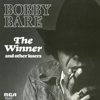 The Winner and Other Losers by Bobby Bare