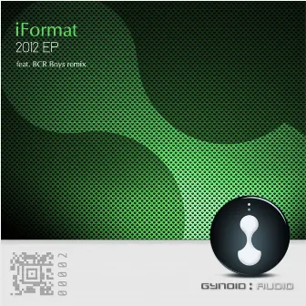 2012 EP by IFormat