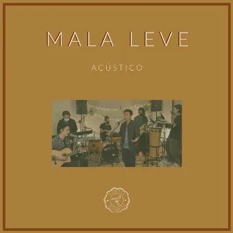 Mala Leve (Acústico) by Turistae