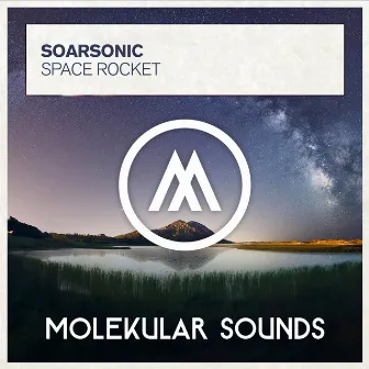 Space Rocket by Soarsonic